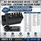 92-99 Mercedes W140 S500 400SEL Central Locking Vacuum Pump 1408000848 Remanufactured. Price: $384.95.